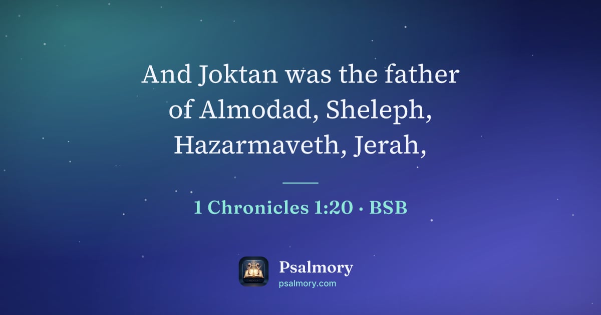 1 Chronicles 1:20 verse artwork: And Joktan was the father of Almodad, Sheleph, Hazarmaveth, Jerah,