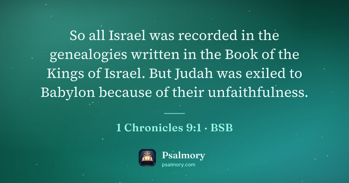 1 Chronicles 9:1 verse artwork: So all Israel was recorded in the genealogies written in the Book of the Kings of…