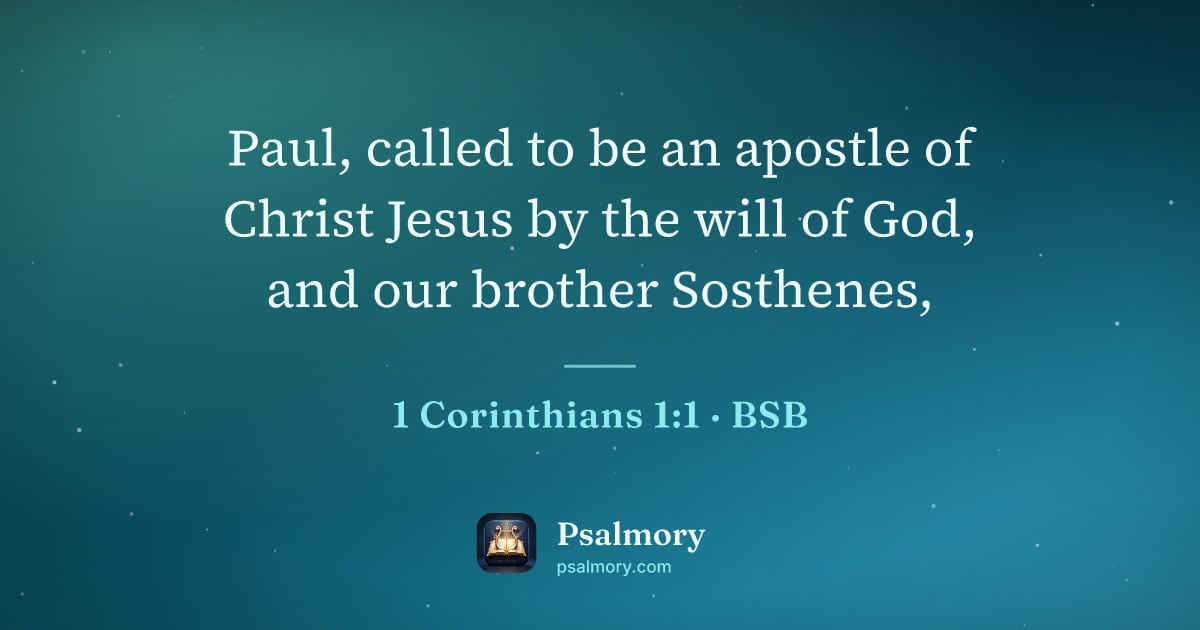 1 Corinthians 1:1 verse artwork: Paul, called to be an apostle of Christ Jesus by the will of God, and our brother…