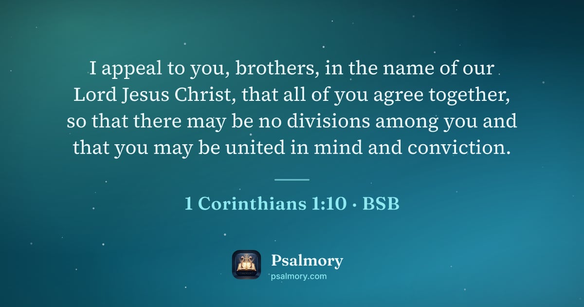 1 Corinthians 1:10 verse artwork: I appeal to you, brothers, in the name of our Lord Jesus Christ, that all of you agree…