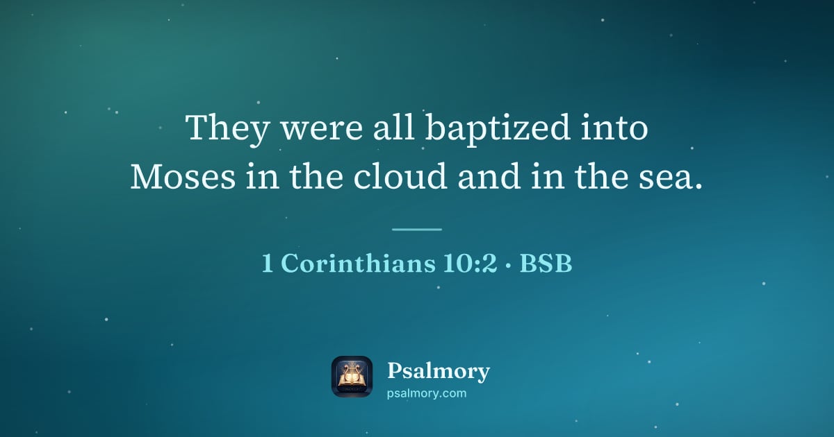 1 Corinthians 10:2 verse artwork: They were all baptized into Moses in the cloud and in the sea.