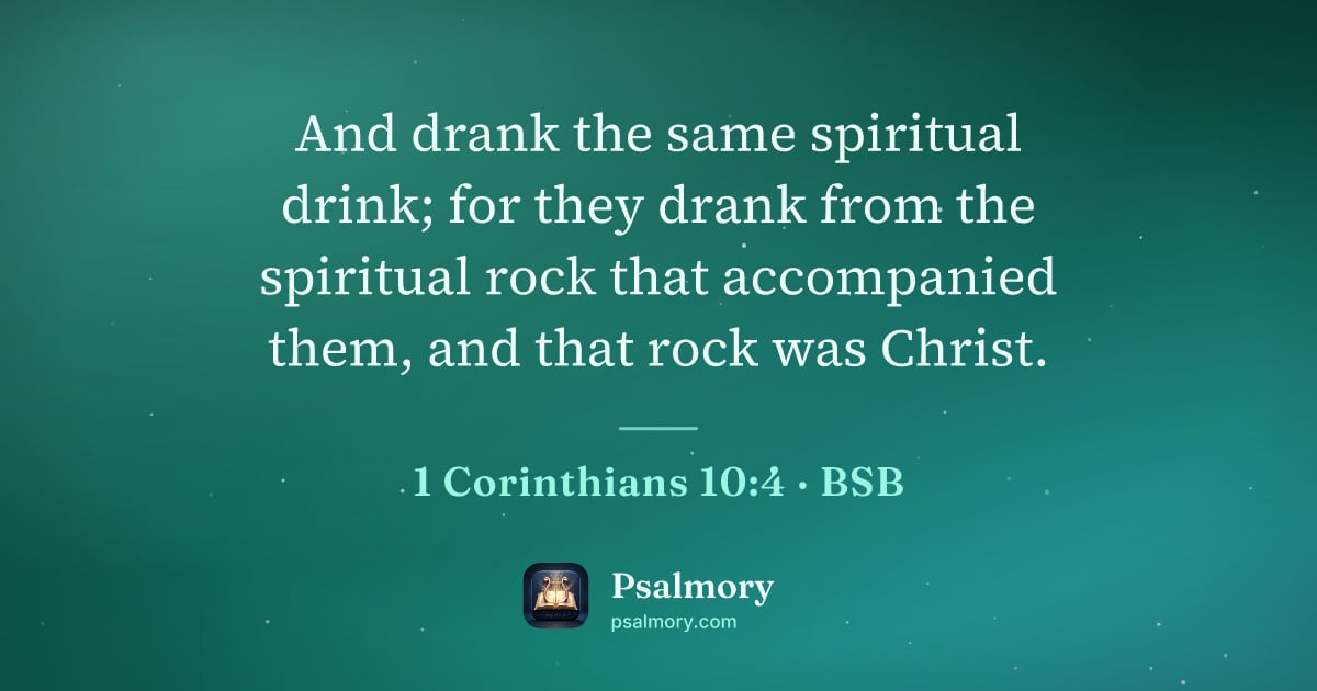 1 Corinthians 10:4 verse artwork: And drank the same spiritual drink; for they drank from the spiritual rock that…
