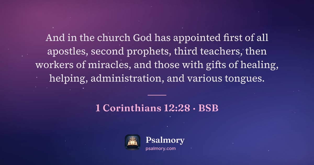 1 Corinthians 12:28 verse artwork: And in the church God has appointed first of all apostles, second prophets, third…