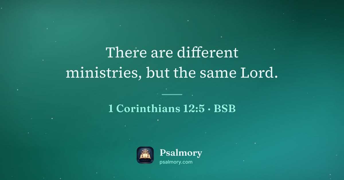 1 Corinthians 12:5 verse artwork: There are different ministries, but the same Lord.