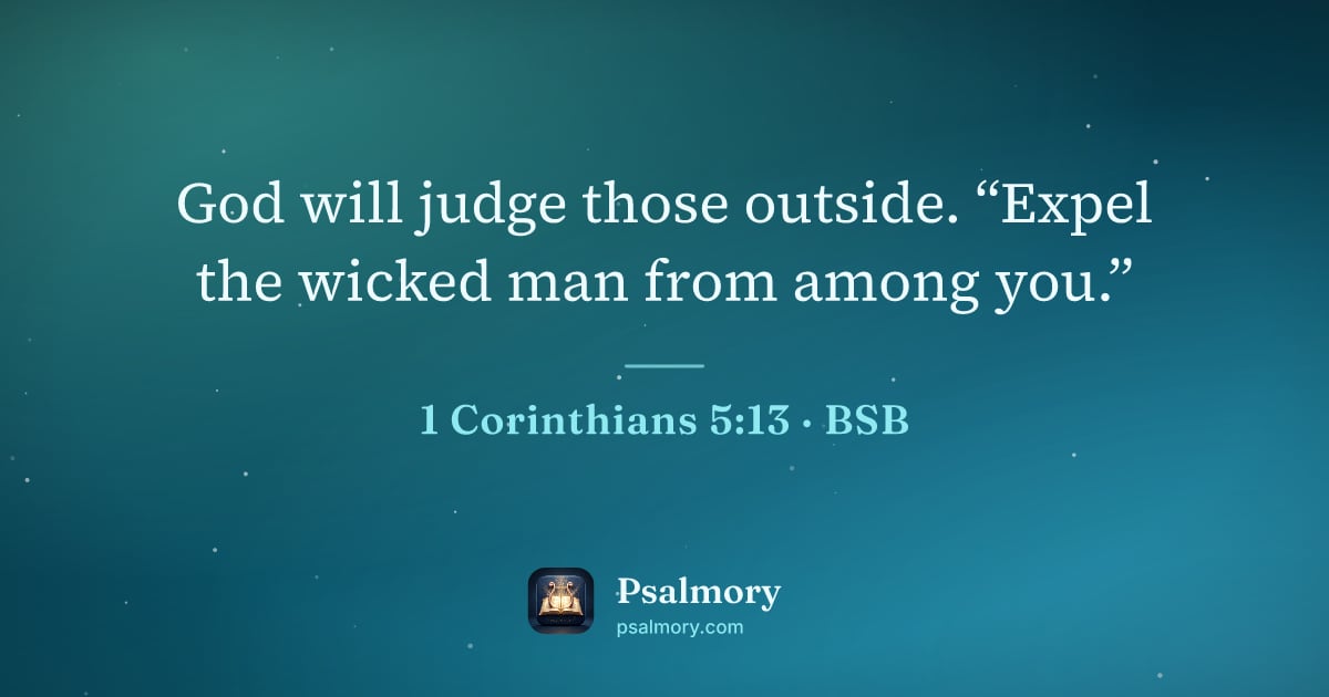 1 Corinthians 5:13 verse artwork: God will judge those outside. “Expel the wicked man from among you.”