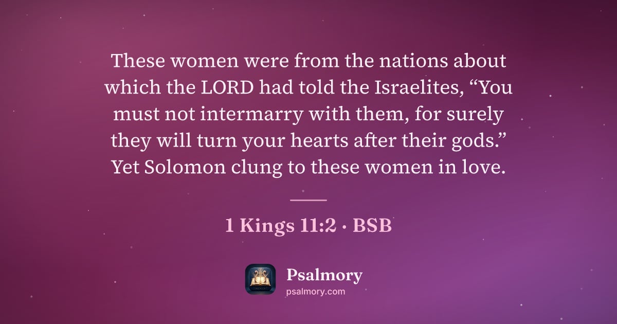 1 Kings 11:2 verse artwork: These women were from the nations about which the LORD had told the Israelites, “You…
