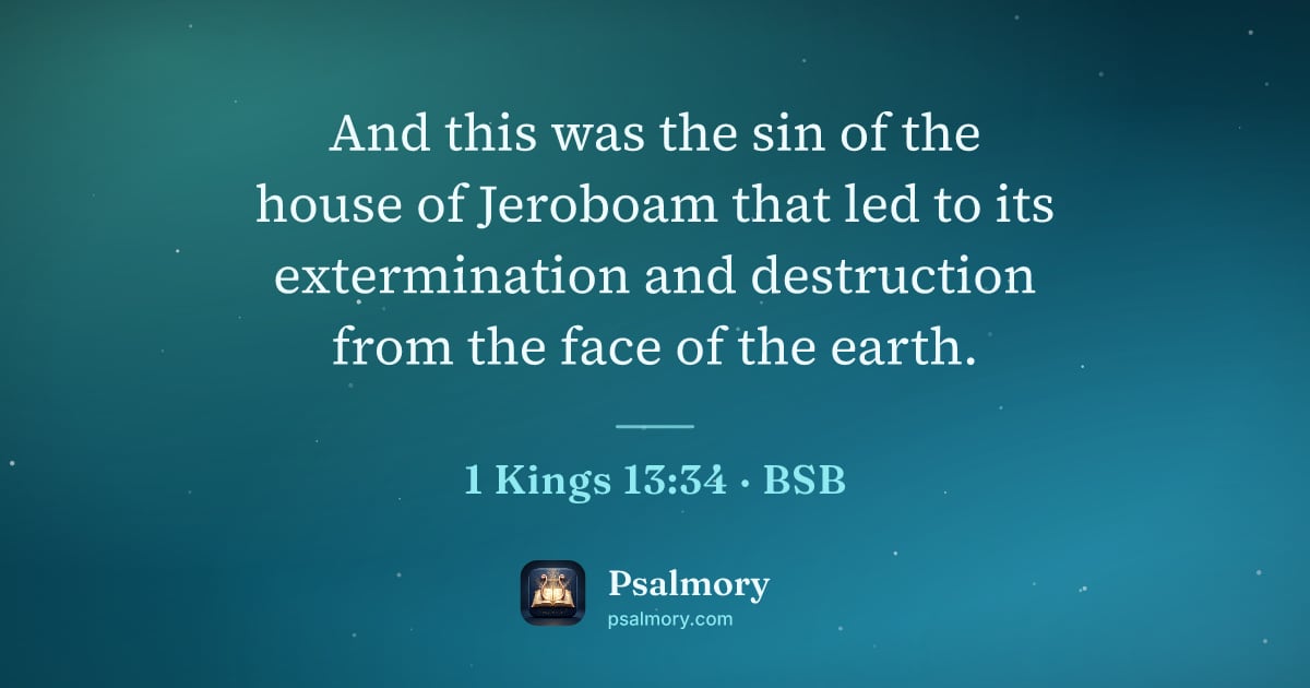 1 Kings 13:34 verse artwork: And this was the sin of the house of Jeroboam that led to its extermination and…