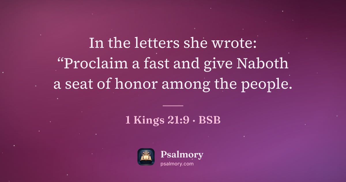 1 Kings 21:9 verse artwork: In the letters she wrote: “Proclaim a fast and give Naboth a seat of honor among the…