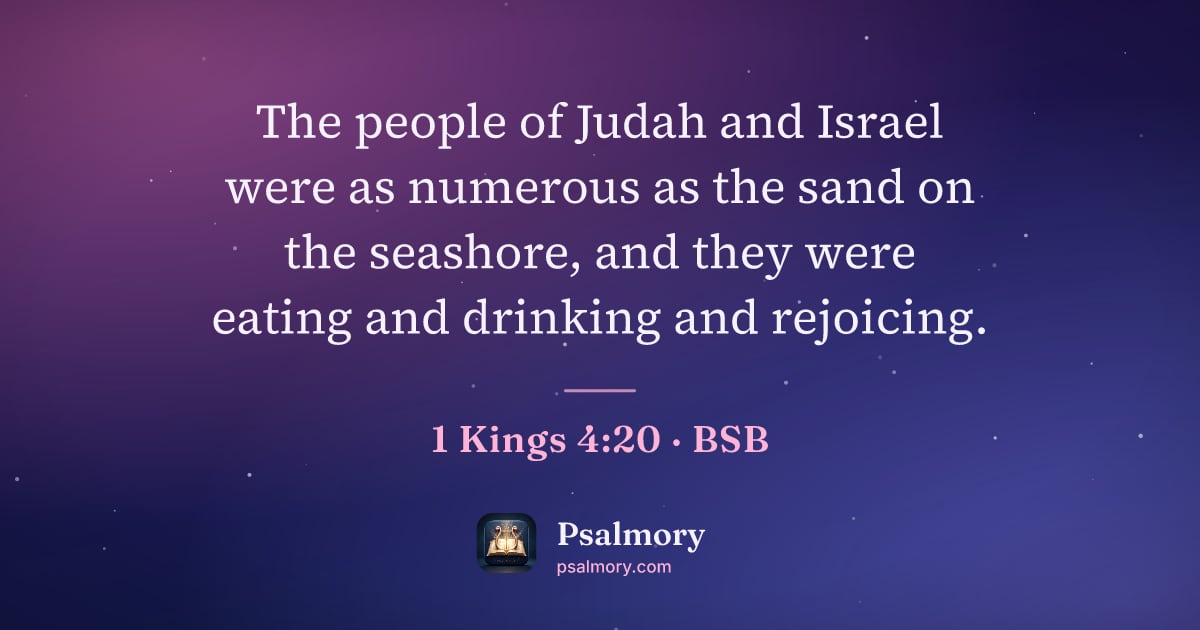1 Kings 4:20 verse artwork: The people of Judah and Israel were as numerous as the sand on the seashore, and they…