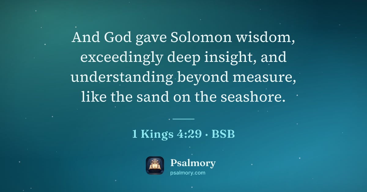 1 Kings 4:29 verse artwork: And God gave Solomon wisdom, exceedingly deep insight, and understanding beyond measure,…