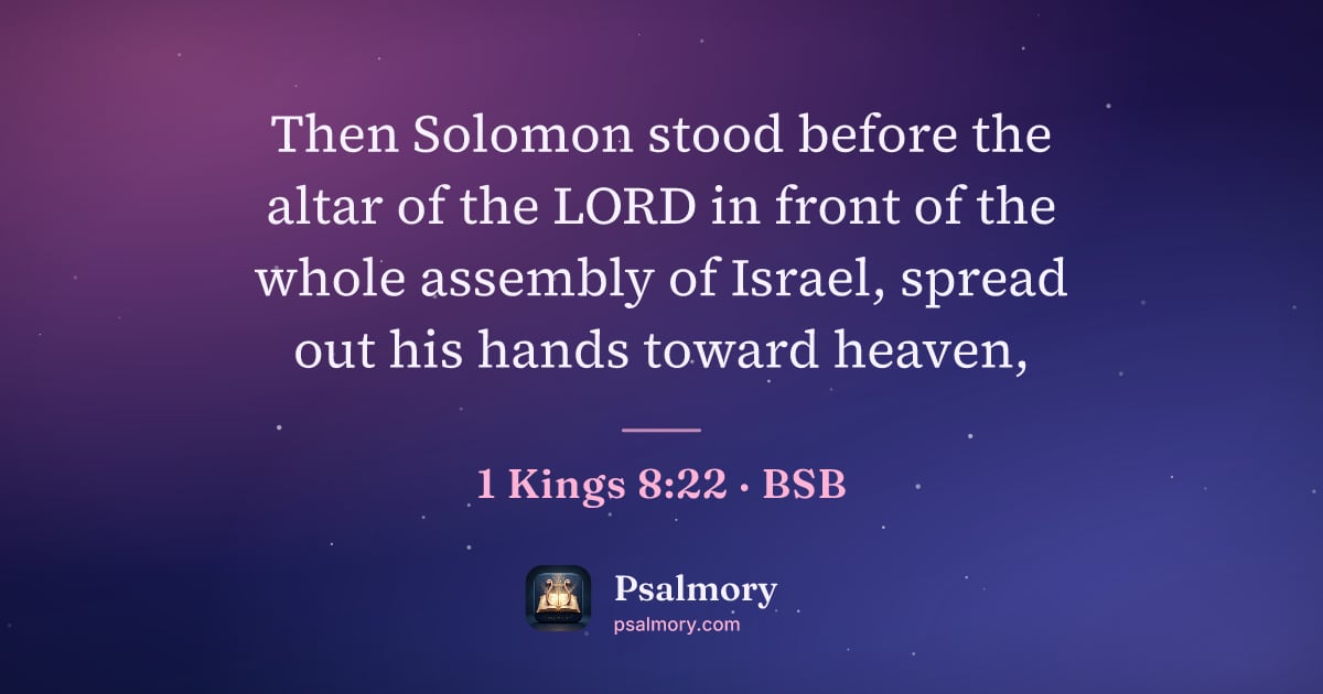 1 Kings 8:22 verse artwork: Then Solomon stood before the altar of the LORD in front of the whole assembly of…