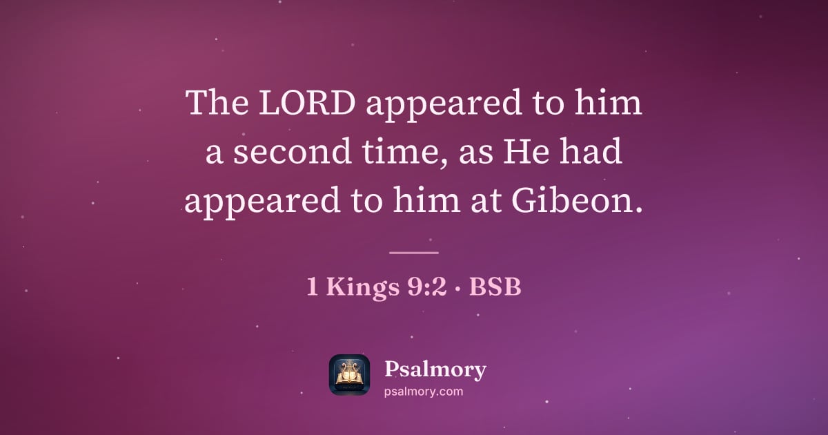 1 Kings 9:2 verse artwork: The LORD appeared to him a second time, as He had appeared to him at Gibeon.