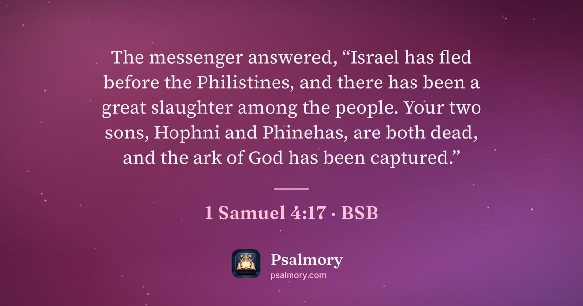 1 Samuel 4:17 verse artwork: The messenger answered, “Israel has fled before the Philistines, and there has been a…
