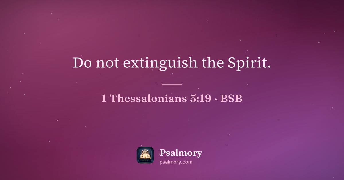 1 Thessalonians 5:19 verse artwork: Do not extinguish the Spirit.
