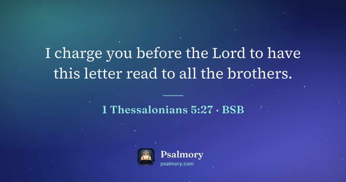 1 Thessalonians 5:27 verse artwork: I charge you before the Lord to have this letter read to all the brothers.