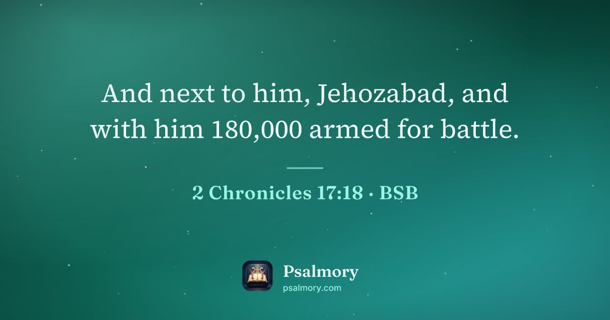 2 Chronicles 17:18 verse artwork: And next to him, Jehozabad, and with him 180,000 armed for battle.