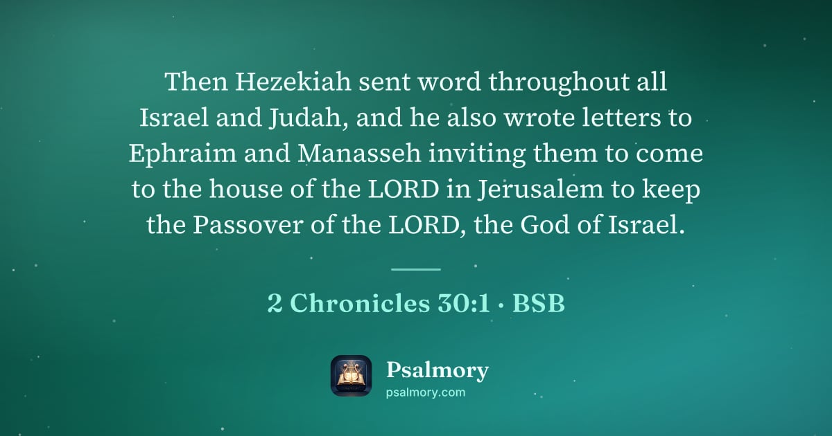 2 Chronicles 30:1 verse artwork: Then Hezekiah sent word throughout all Israel and Judah, and he also wrote letters to…