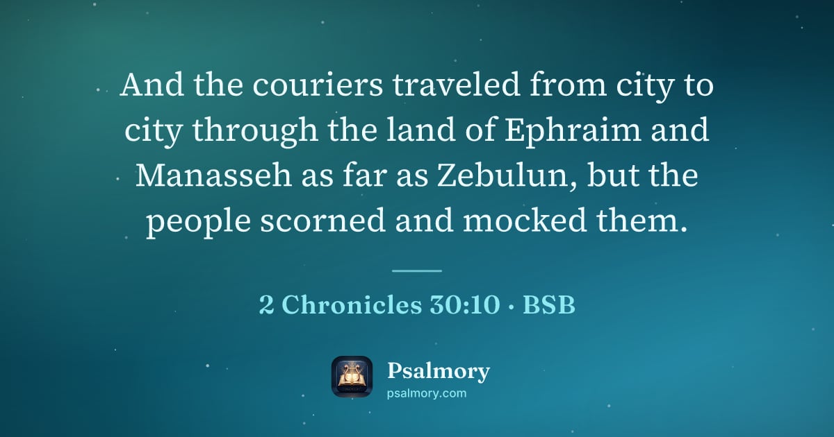 2 Chronicles 30:10 verse artwork: And the couriers traveled from city to city through the land of Ephraim and Manasseh as…