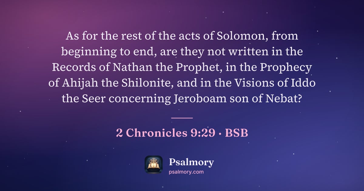 2 Chronicles 9:29 verse artwork: As for the rest of the acts of Solomon, from beginning to end, are they not written in…