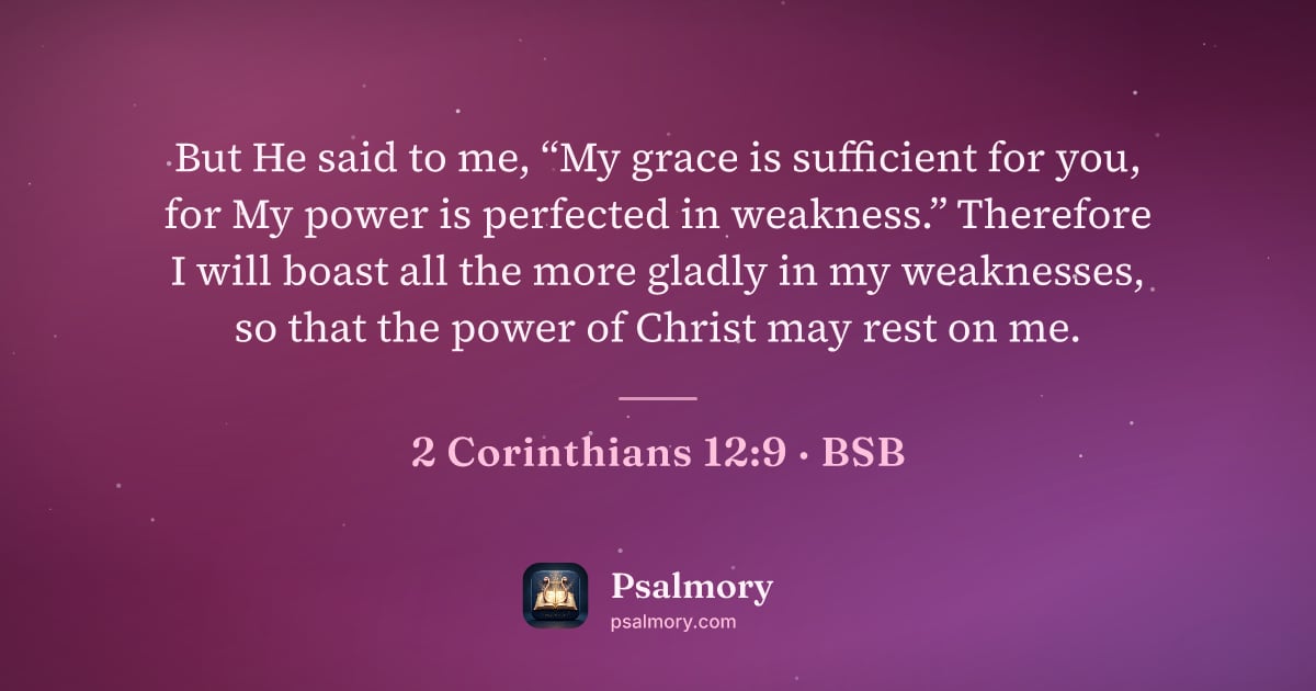 2 Corinthians 12:9 verse artwork: But He said to me, “My grace is sufficient for you, for My power is perfected in…
