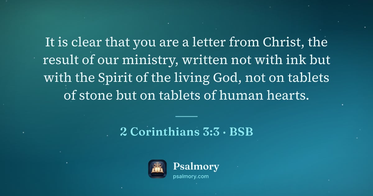 2 Corinthians 3:3 verse artwork: It is clear that you are a letter from Christ, the result of our ministry, written not…
