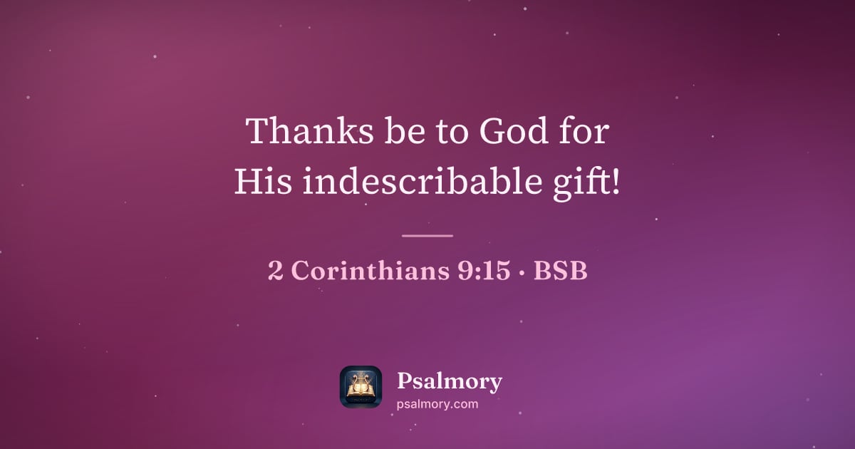 2 Corinthians 9:15 verse artwork: Thanks be to God for His indescribable gift!