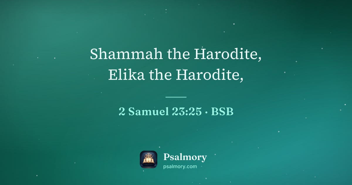 2 Samuel 23:25 verse artwork: Shammah the Harodite, Elika the Harodite,
