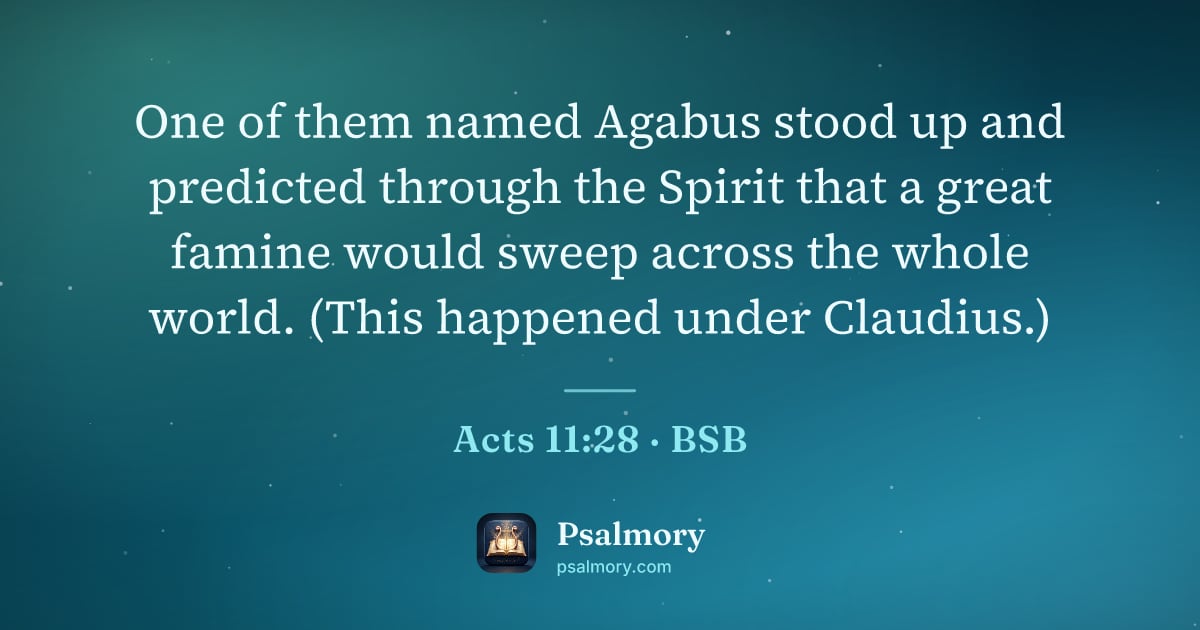 Acts 11:28 verse artwork: One of them named Agabus stood up and predicted through the Spirit that a great famine…