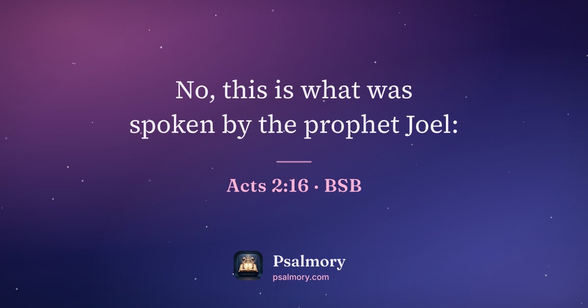 Acts 2:16 verse artwork: No, this is what was spoken by the prophet Joel: