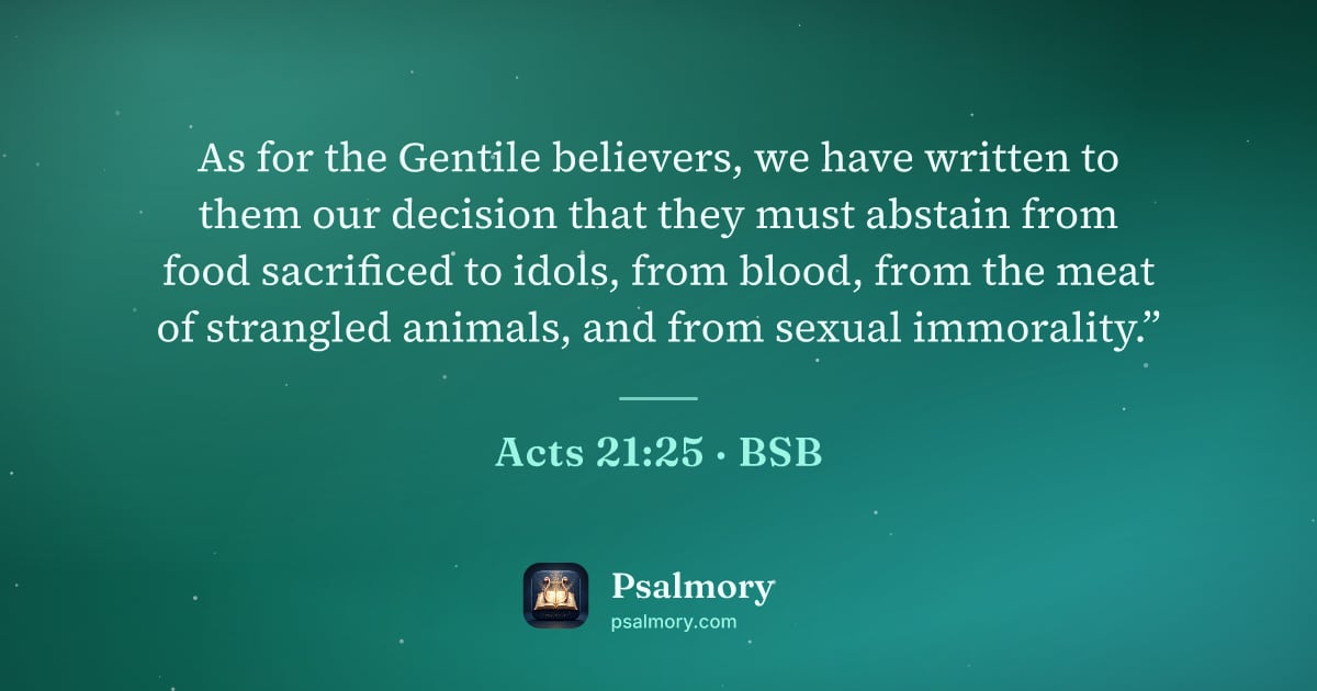 Acts 21:25 verse artwork: As for the Gentile believers, we have written to them our decision that they must…