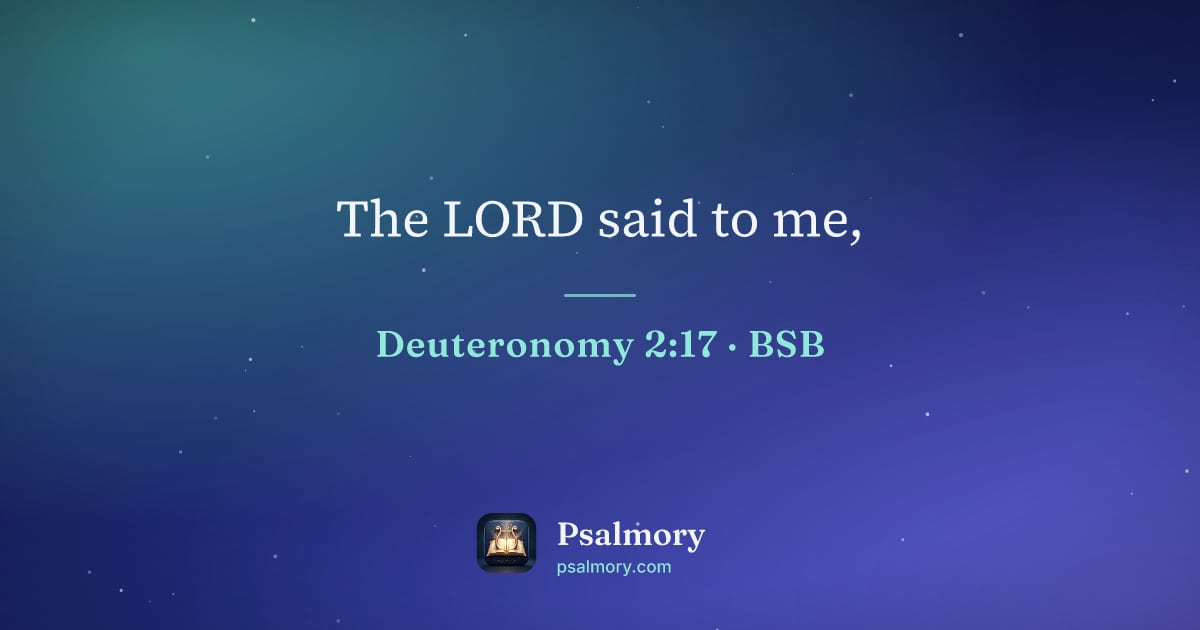 Deuteronomy 2:17 verse artwork: The LORD said to me,