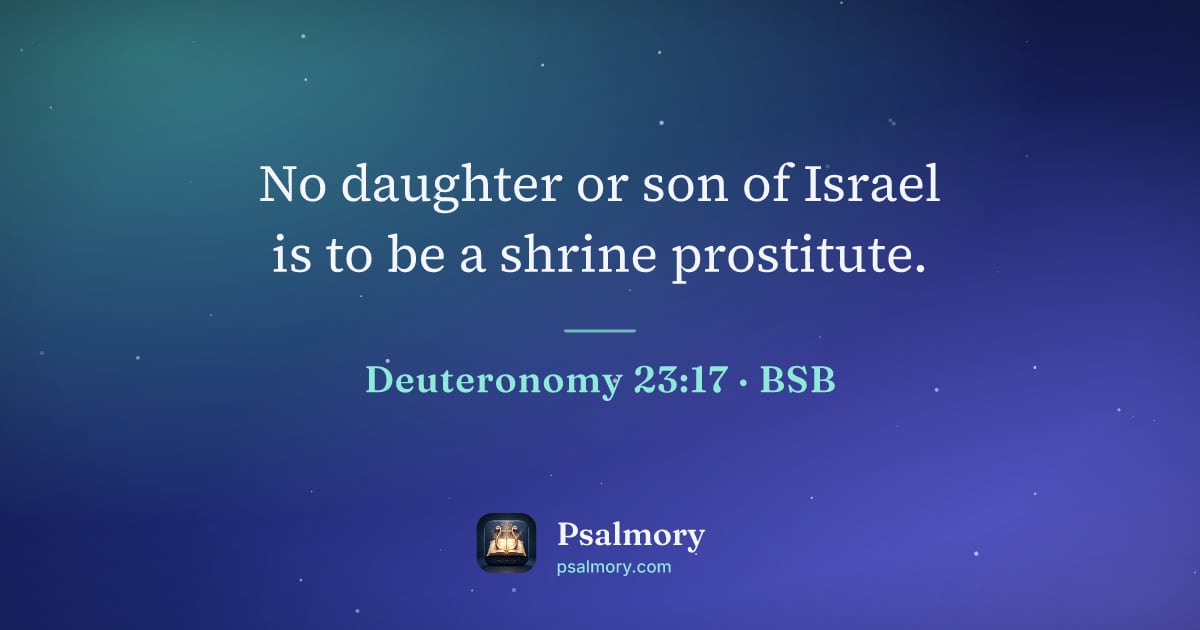 Deuteronomy 23:17 verse artwork: No daughter or son of Israel is to be a shrine prostitute.