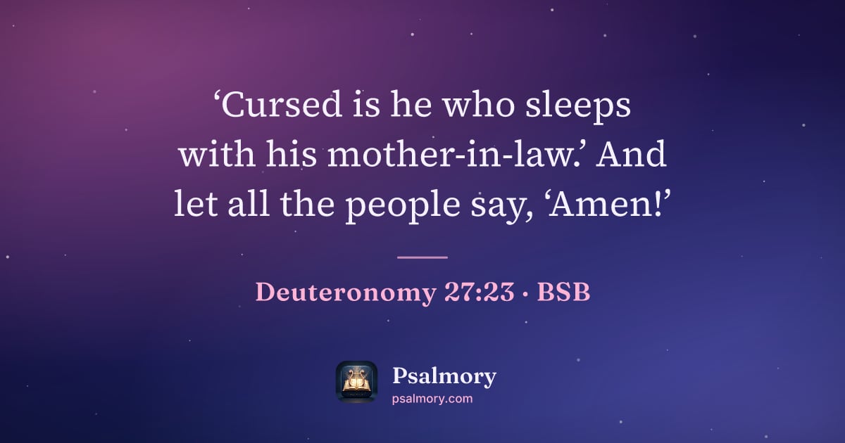 Deuteronomy 27:23 verse artwork: ‘Cursed is he who sleeps with his mother-in-law.’ And let all the people say, ‘Amen!’