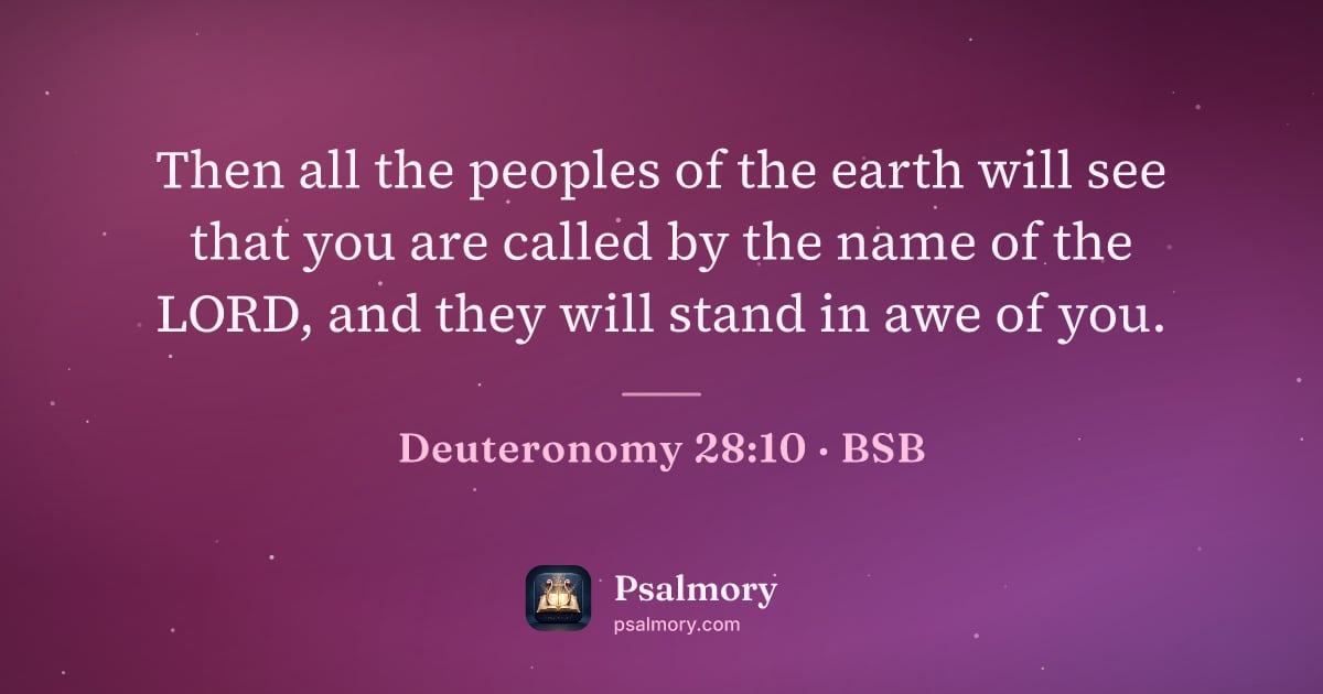 Deuteronomy 28:10 verse artwork: Then all the peoples of the earth will see that you are called by the name of the LORD,…