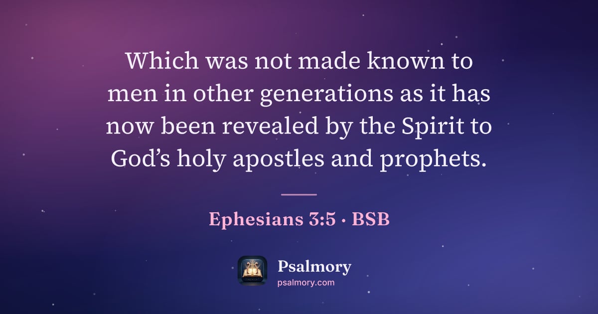 Ephesians 3:5 verse artwork: Which was not made known to men in other generations as it has now been revealed by the…