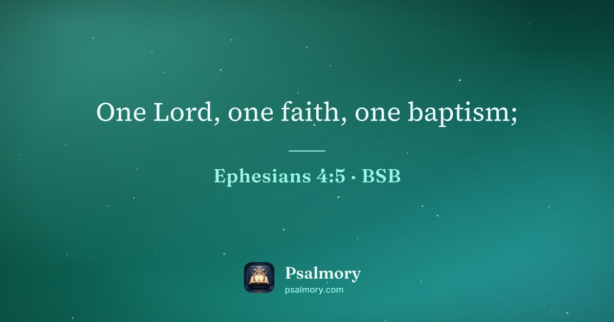 Ephesians 4:5 verse artwork: One Lord, one faith, one baptism;