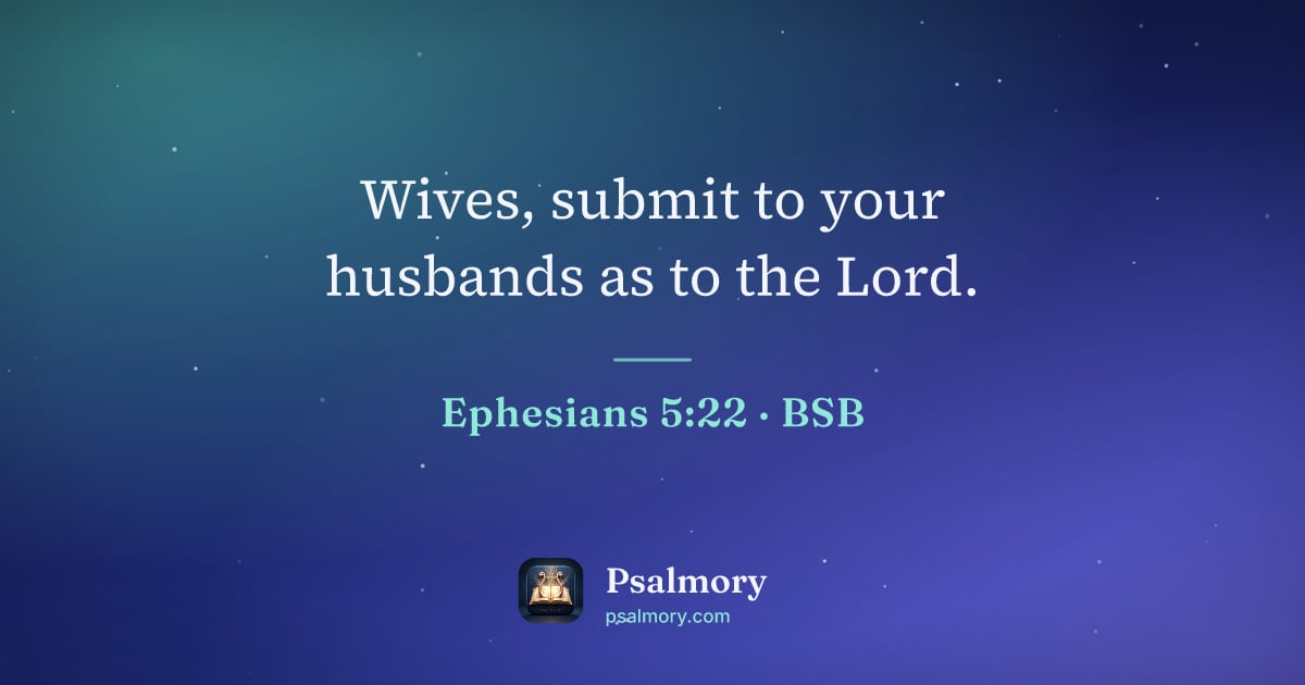 Ephesians 5:22 verse artwork: Wives, submit to your husbands as to the Lord.
