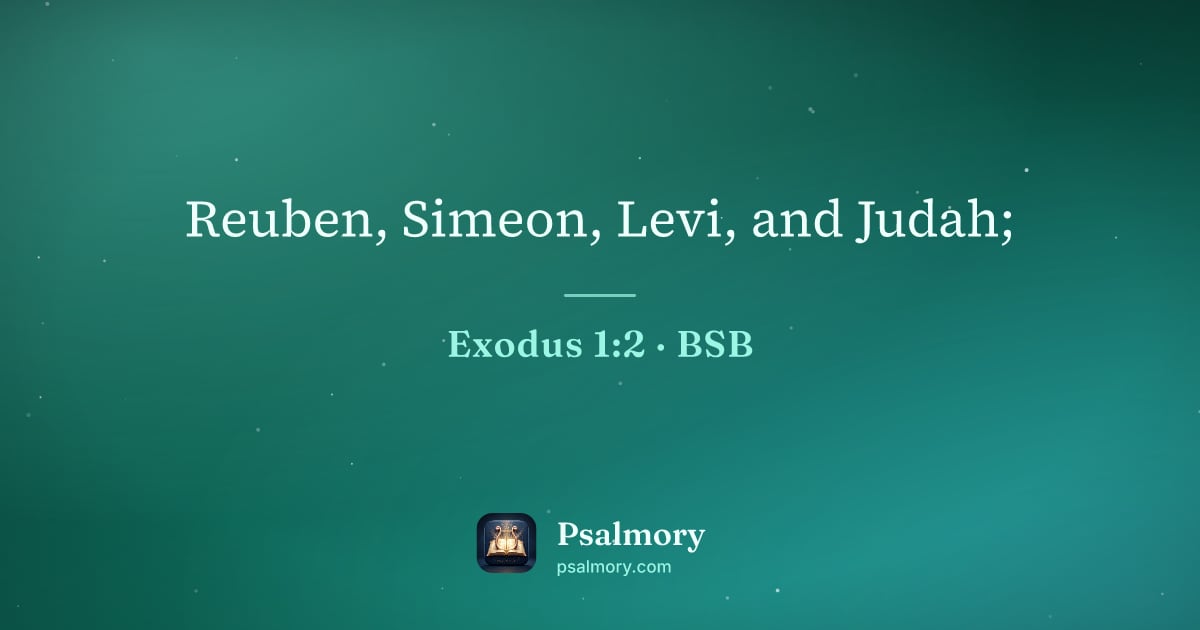 Exodus 1:2 verse artwork: Reuben, Simeon, Levi, and Judah;