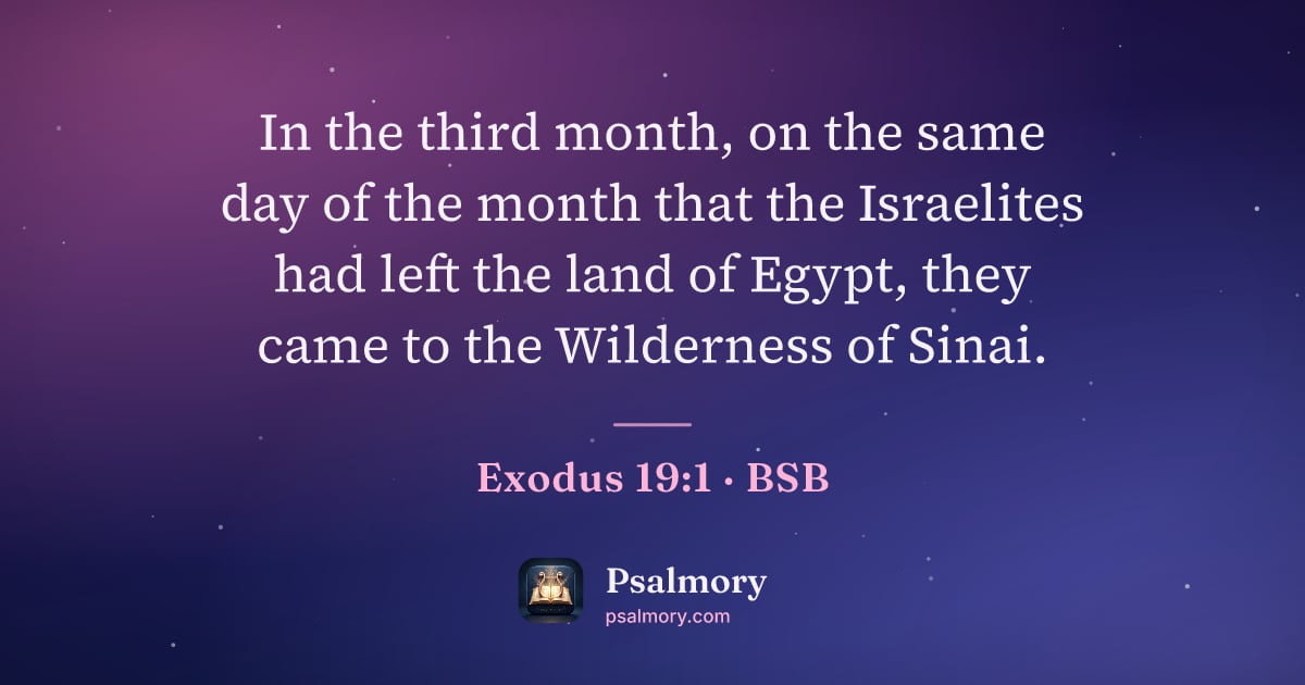 Exodus 19:1 verse artwork: In the third month, on the same day of the month that the Israelites had left the land…