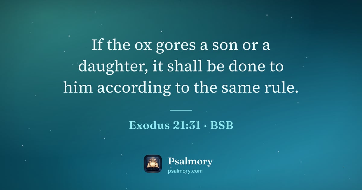 Exodus 21:31 verse artwork: If the ox gores a son or a daughter, it shall be done to him according to the same rule.