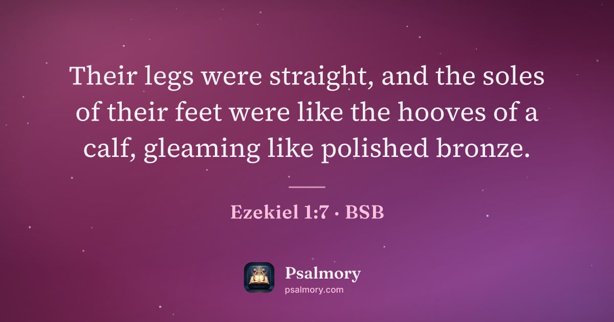 Ezekiel 1:7 verse artwork: Their legs were straight, and the soles of their feet were like the hooves of a calf,…