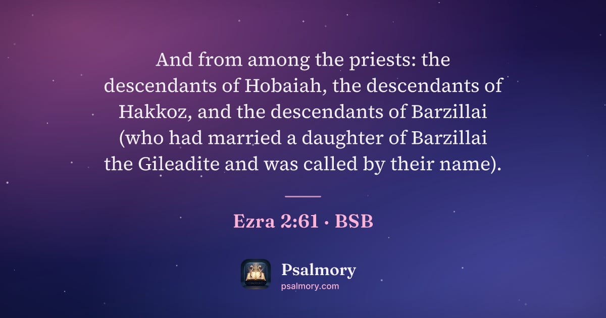 Ezra 2:61 verse artwork: And from among the priests: the descendants of Hobaiah, the descendants of Hakkoz, and…