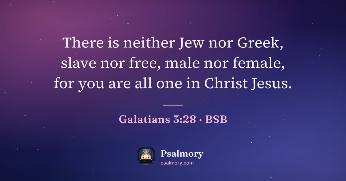 Galatians 3:28 verse artwork: There is neither Jew nor Greek, slave nor free, male nor female, for you are all one in…