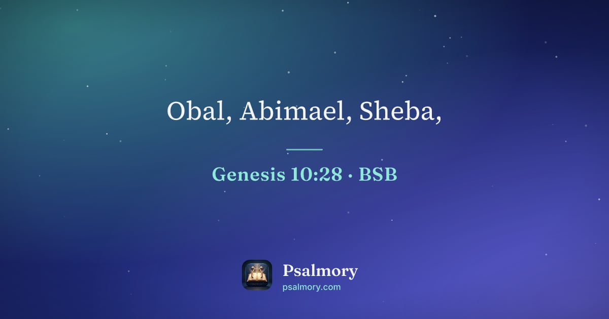 Genesis 10:28 verse artwork: Obal, Abimael, Sheba,