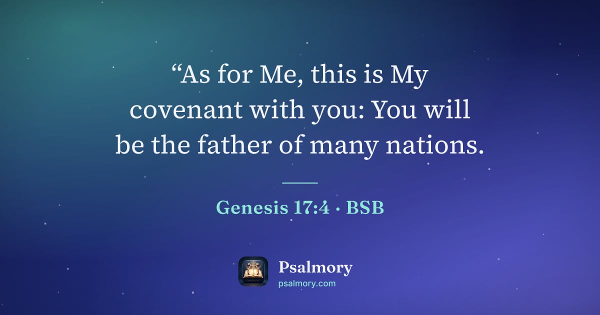 Genesis 17:4 verse artwork: “As for Me, this is My covenant with you: You will be the father of many nations.