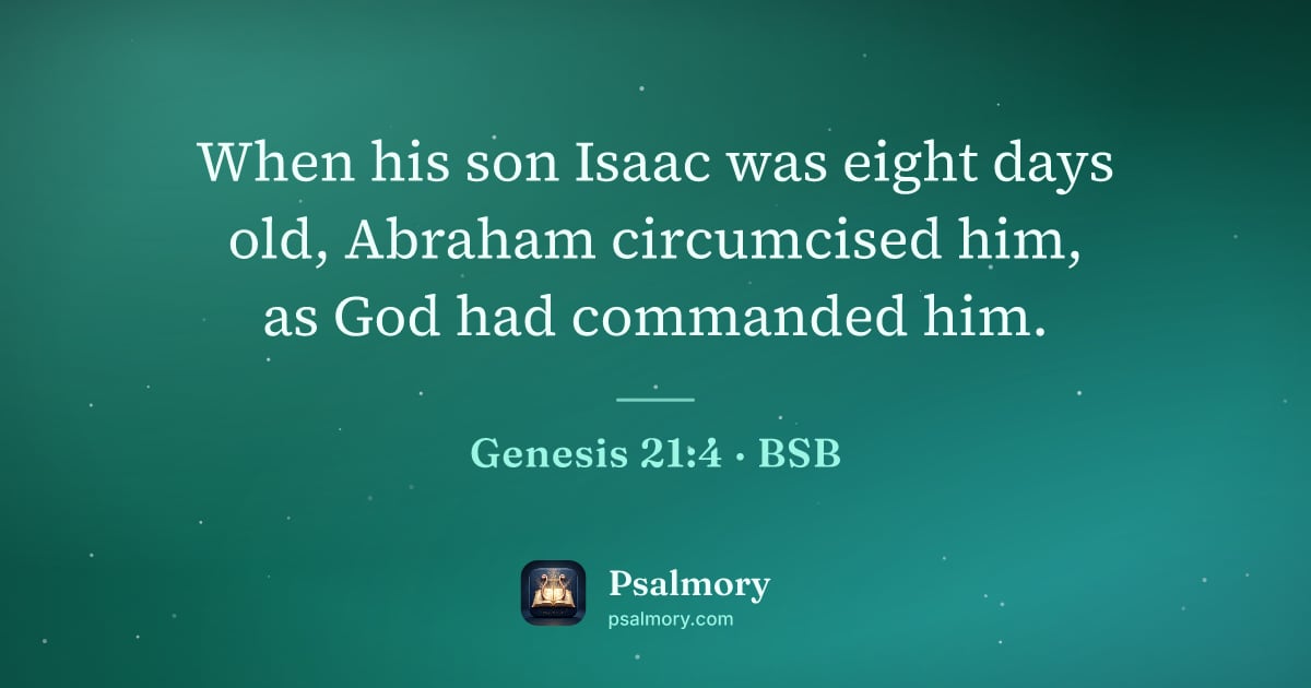 Genesis 21:4 verse artwork: When his son Isaac was eight days old, Abraham circumcised him, as God had commanded him.
