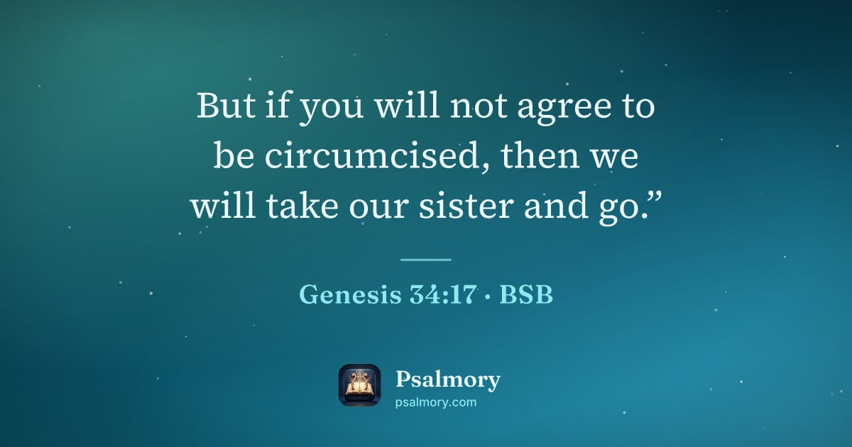 Genesis 34:17 verse artwork: But if you will not agree to be circumcised, then we will take our sister and go.”