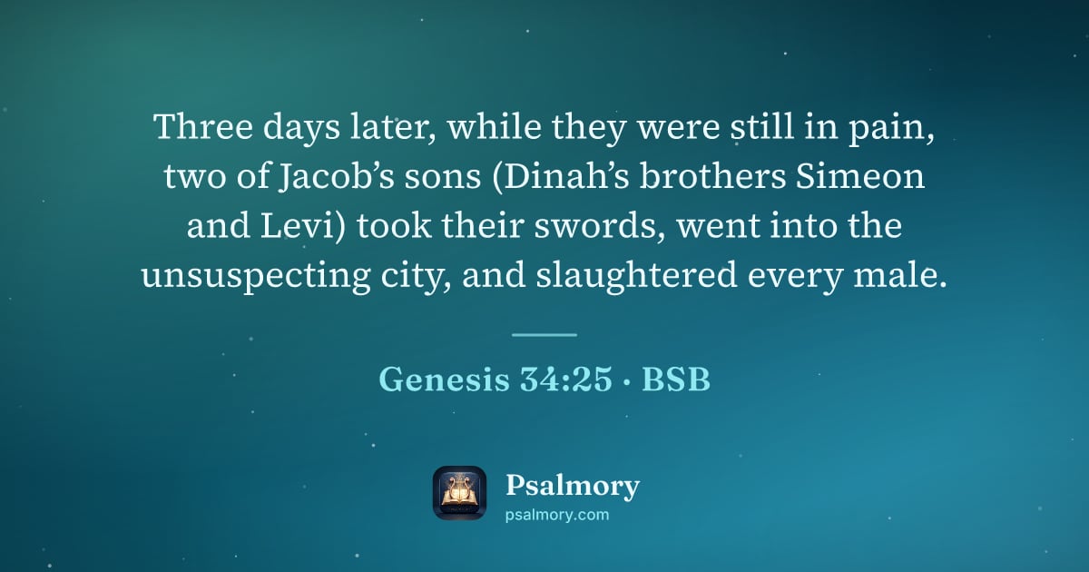Genesis 34:25 verse artwork: Three days later, while they were still in pain, two of Jacob’s sons (Dinah’s brothers…