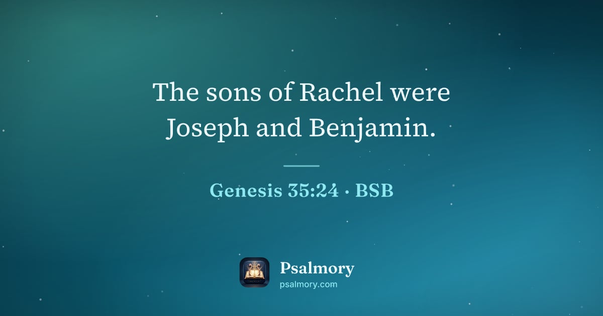 Genesis 35:24 verse artwork: The sons of Rachel were Joseph and Benjamin.