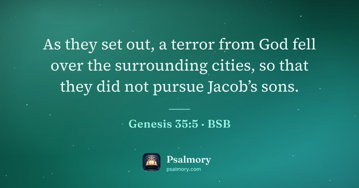 Genesis 35:5 verse artwork: As they set out, a terror from God fell over the surrounding cities, so that they did…